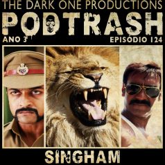 Podtrash 124 - Singham