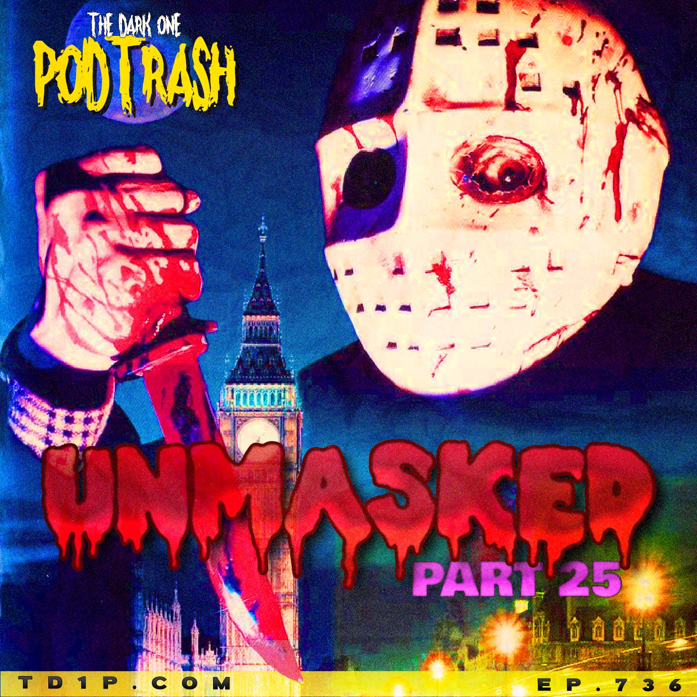 Podtrash 736 – Unmasked Part 25