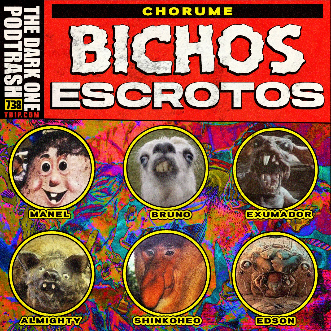 Podtrash 738 – Chorume: Bichos Escrotos
