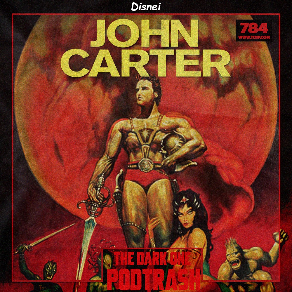 Podtrash 784 – John Carter