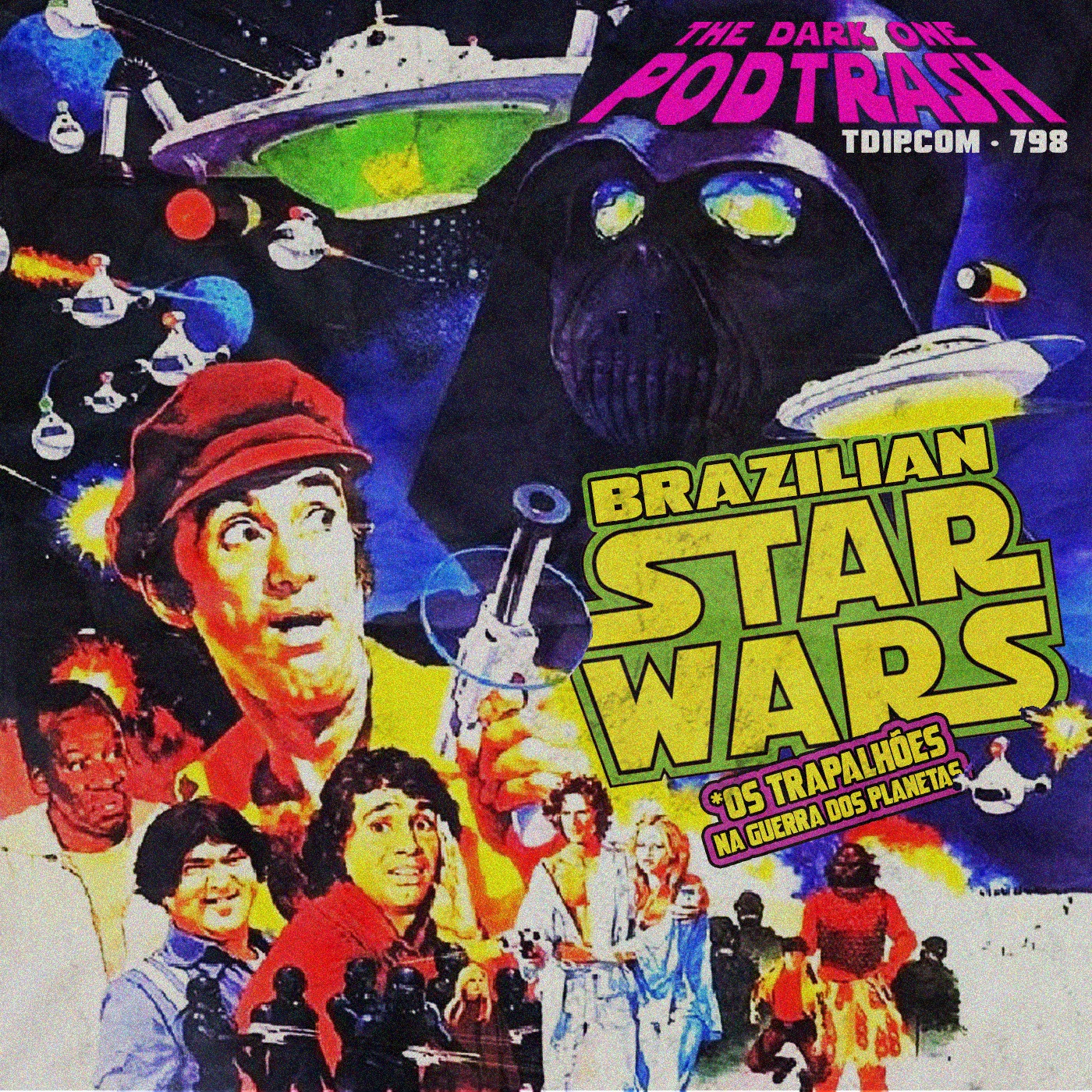 Podtrash 798 – Os Trapalhões e a Guerra dos Planetas