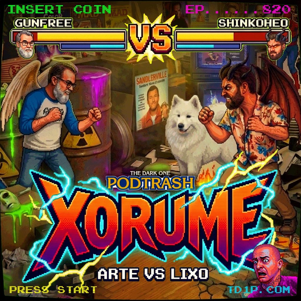 Podtrash 820 – Chorume: Arte vs Lixo